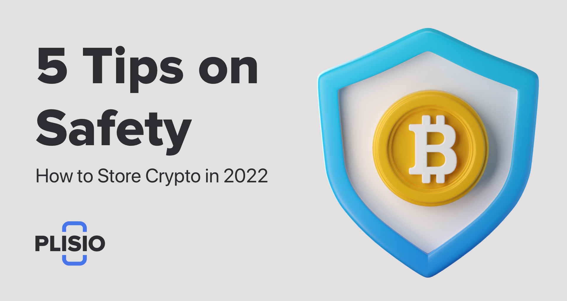 5 Tips on How to Store Cryptocurrency Safely in 2022