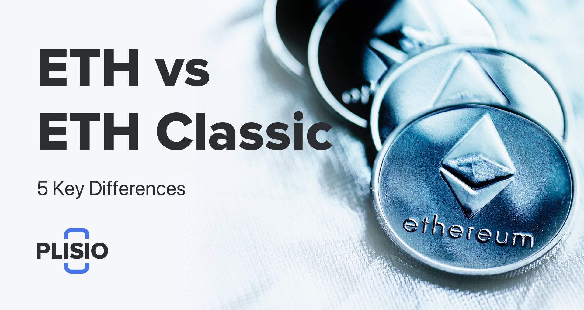 Ethereum vs Ethereum Classic : 5 différences clés