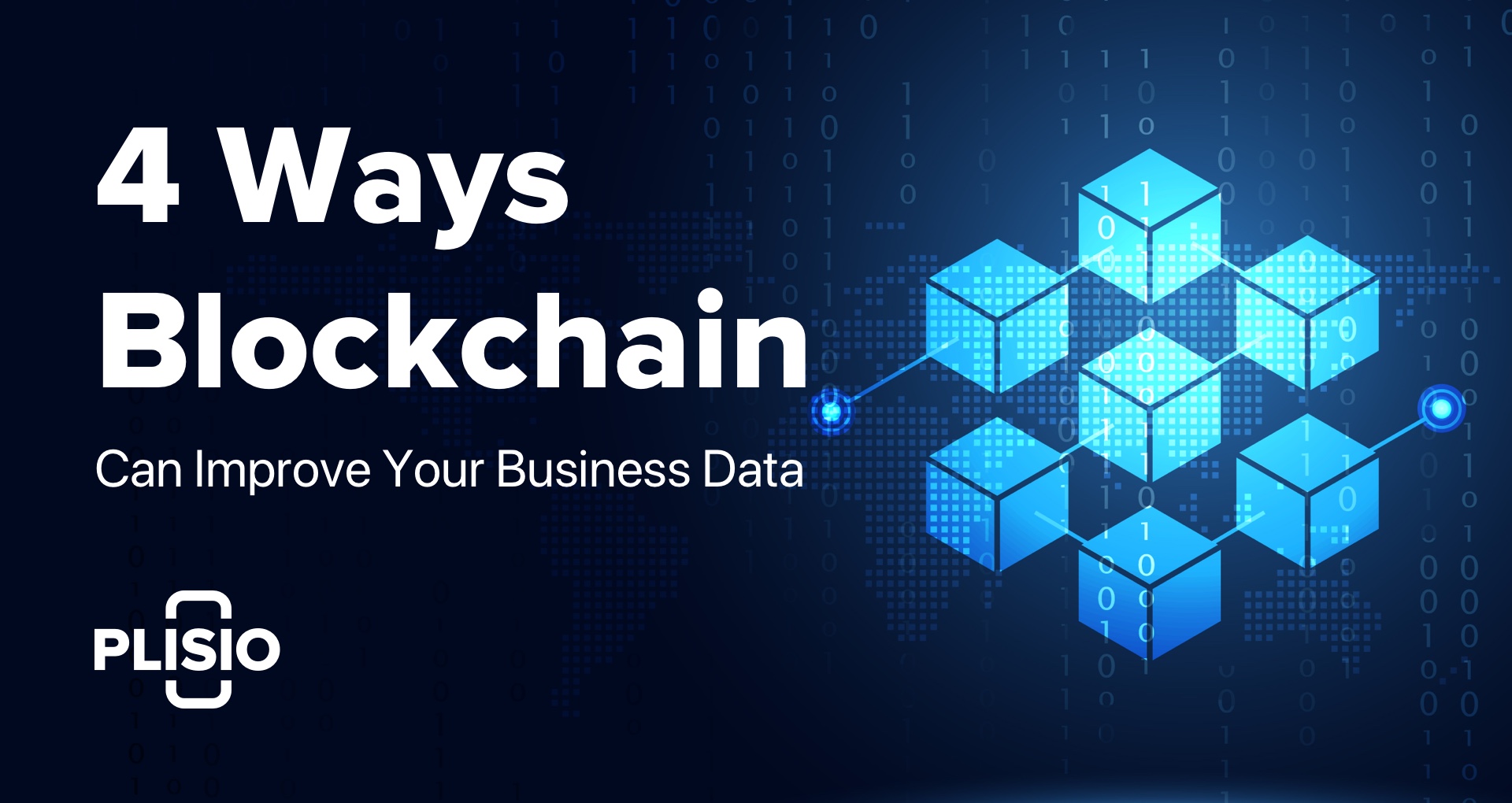 4 cách Blockchain có thể cải thiện dữ liệu kinh doanh của bạn