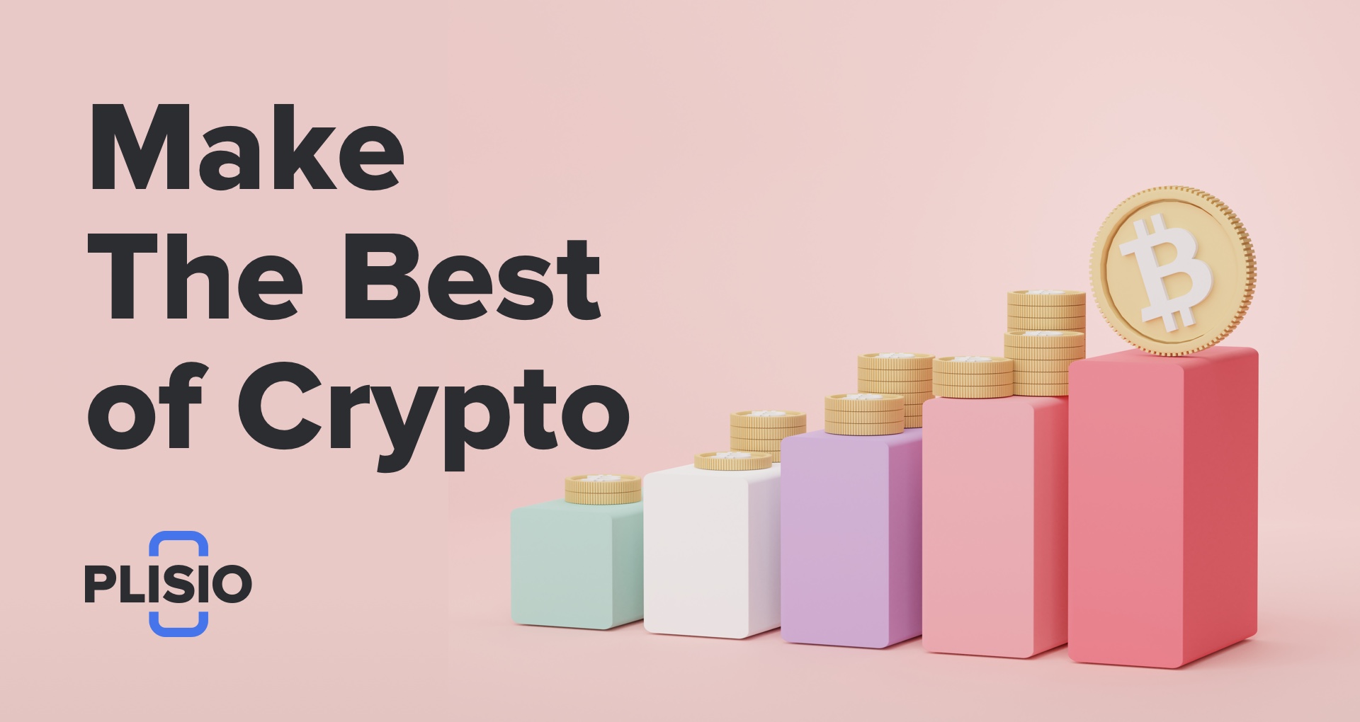 How to Make the Best of Crypto for Your Business