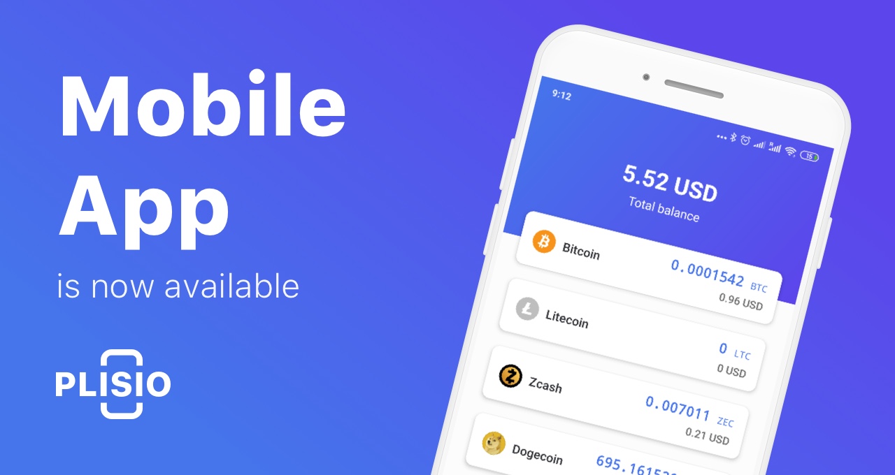 Plisio Mobile App is now available. Download it now!
