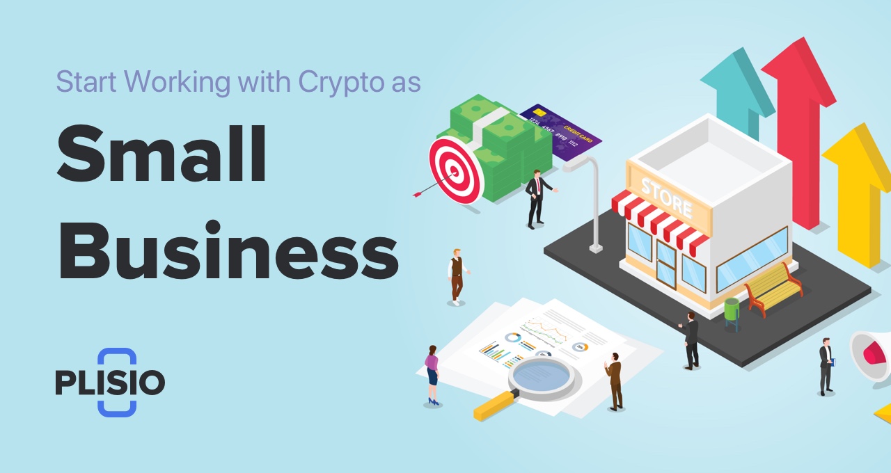 How to start working with crypto as a small business
