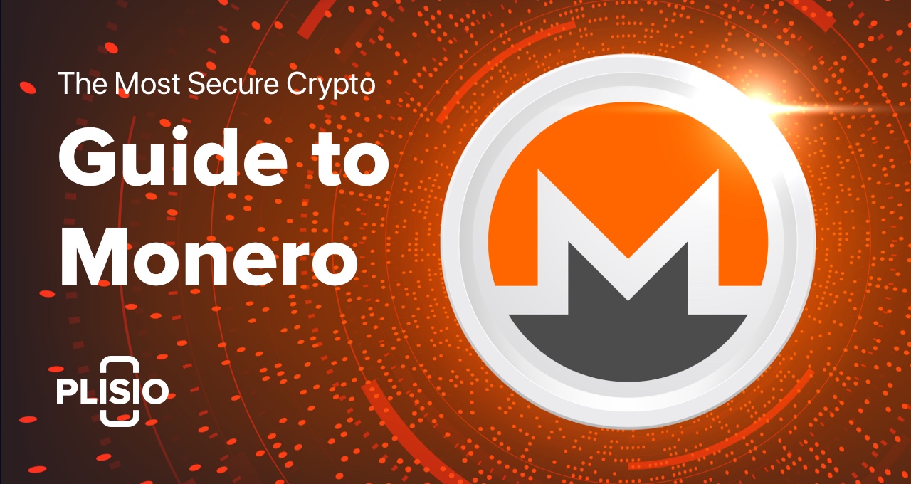 Посібник із Monero: найбезпечніша у світі криптовалюта